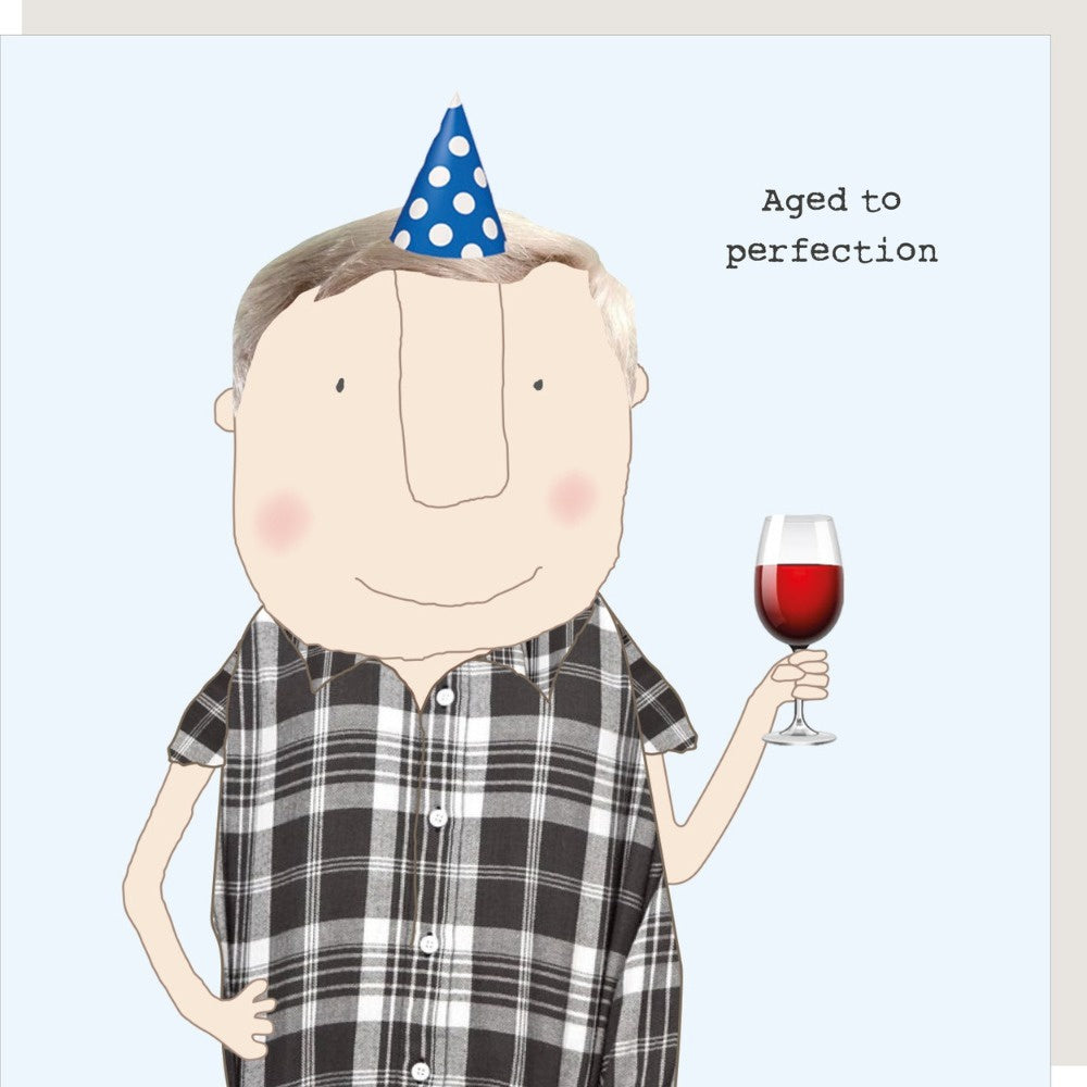 Aged To Perfection Birthday Card