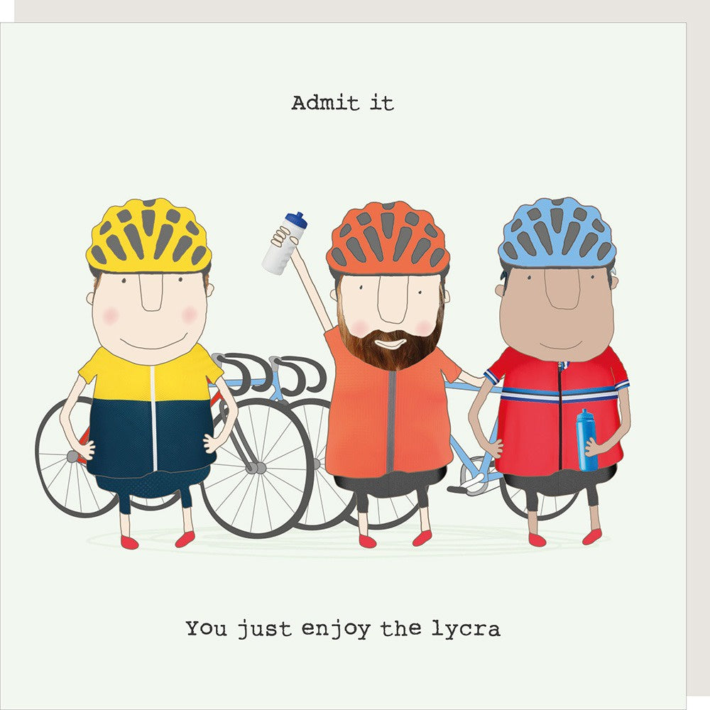 Greeting Card, You just enjoy the lycra