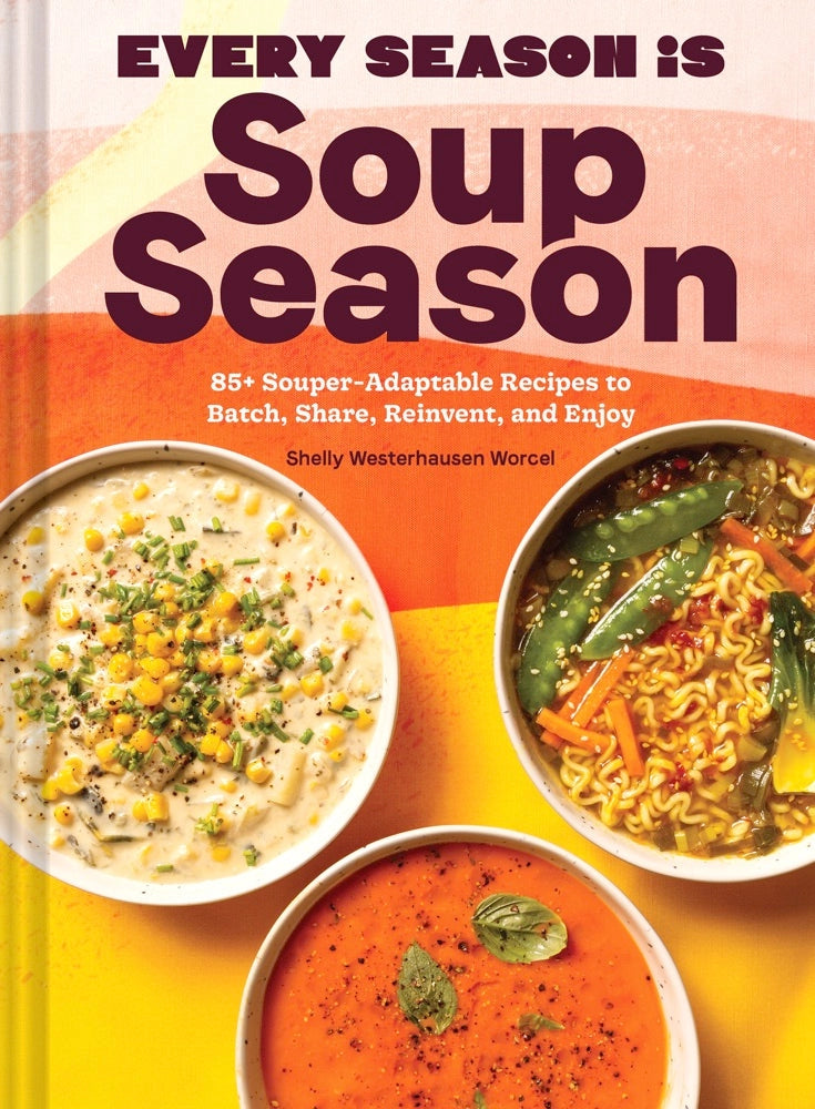 Every Season is A SOUP SEASON
