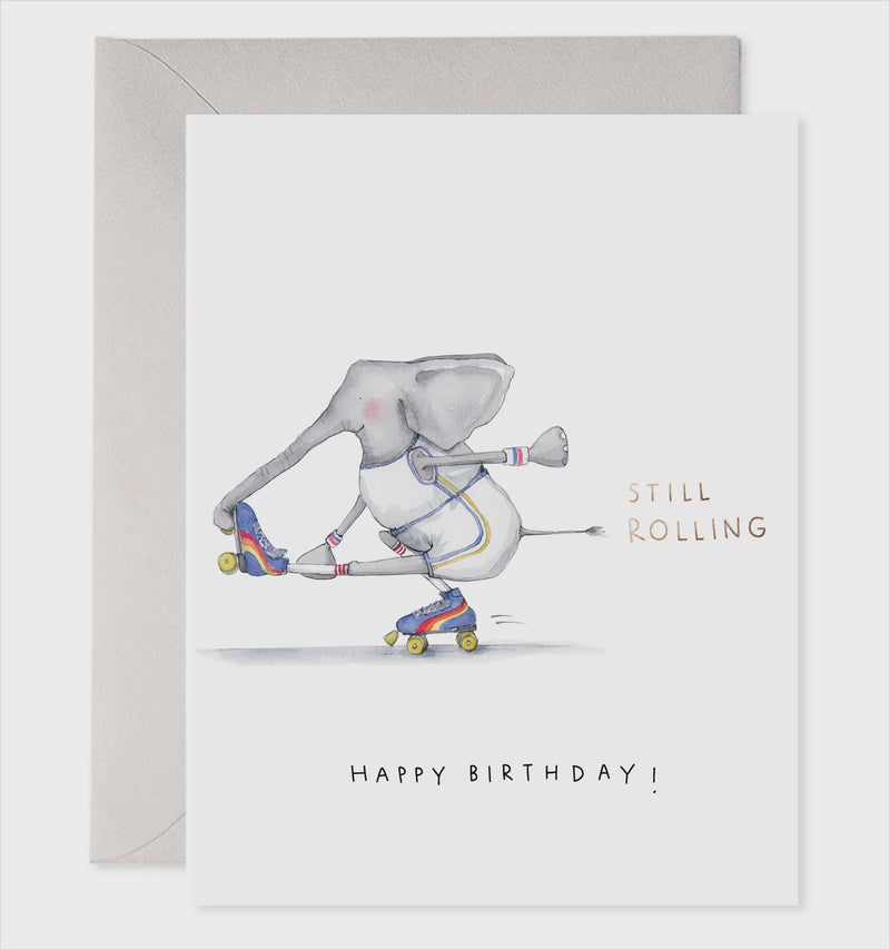 Card - Still Rolling-Happy Birthday